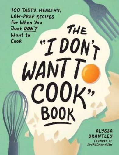Picture of "I Don't Want to Cook" Book