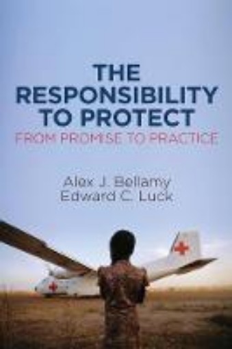 Picture of Responsibility to Protect, From Promise to Practice