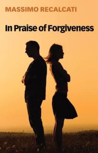 Picture of In Praise of Forgiveness