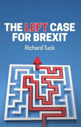 Picture of Left Case for Brexit - Reflections on the Current Crisis