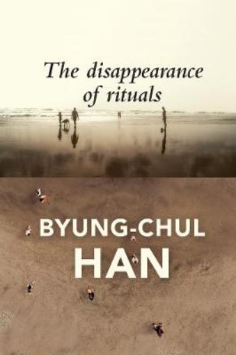 Picture of Disappearance of Rituals - A Topology of the Present