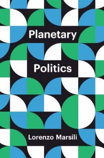 Picture of Planetary Politics - A Manifesto