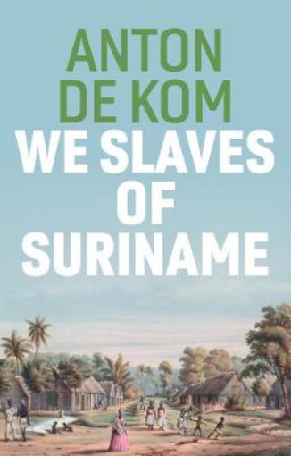 Picture of We Slaves of Suriname