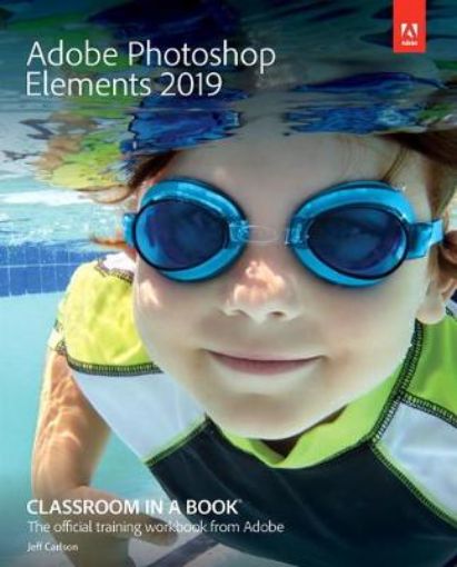 Picture of Adobe Photoshop Elements 2019 Classroom in a Book