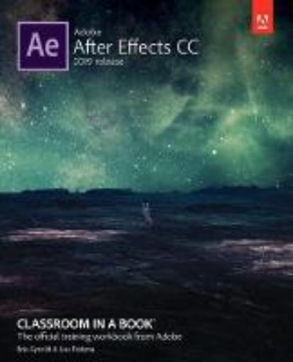 Picture of Adobe After Effects CC Classroom in a Book (2019 Release)