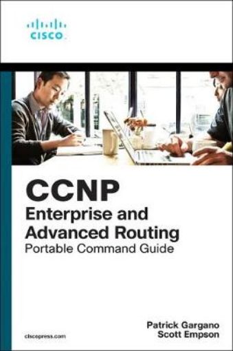 Picture of CCNP and CCIE Enterprise Core & CCNP Enterprise Advanced Routing Portable Command Guide