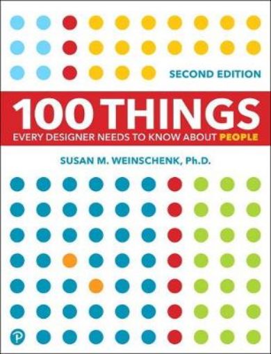 Picture of 100 Things Every Designer Needs to Know About People