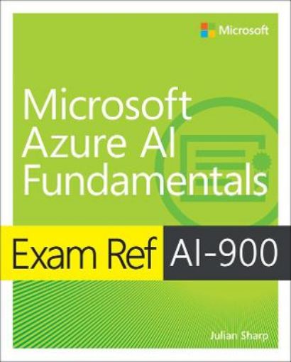Picture of Exam Ref AI-900 Microsoft Azure AI Fundamentals