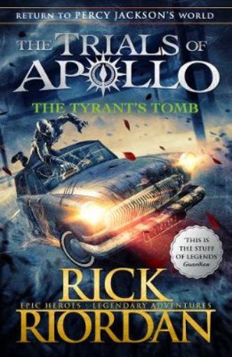 Picture of Tyrant's Tomb (The Trials of Apollo Book 4)