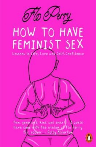 Picture of How to Have Feminist Sex