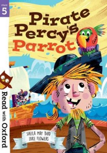 Picture of Read with Oxford: Stage 5: Pirate Percy's Parrot
