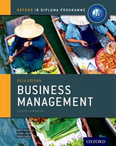 Picture of Oxford IB Diploma Programme: Business Management Course Companion