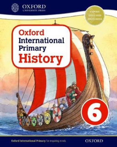 Picture of Oxford International Primary History: Student Book 6