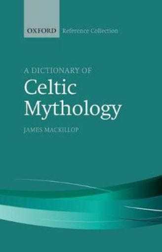 Picture of Dictionary of Celtic Mythology