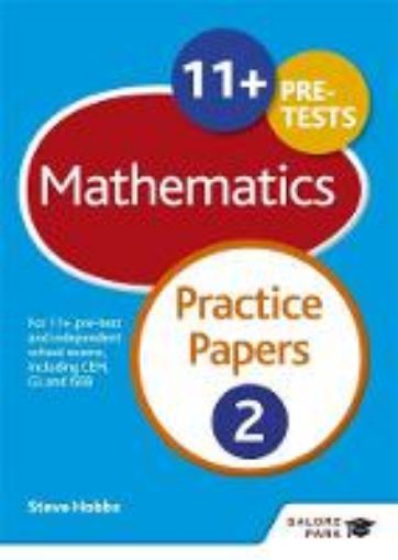 Picture of 11+ Maths Practice Papers 2