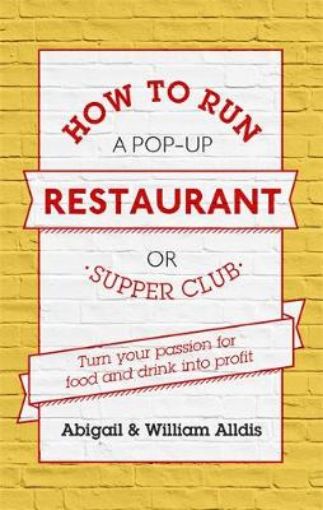 Picture of How To Run A Pop-Up Restaurant or Supper Club
