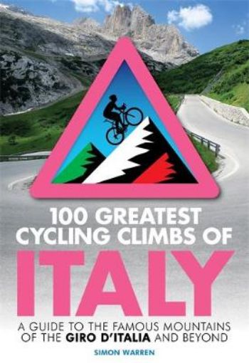 Picture of 100 Greatest Cycling Climbs of Italy