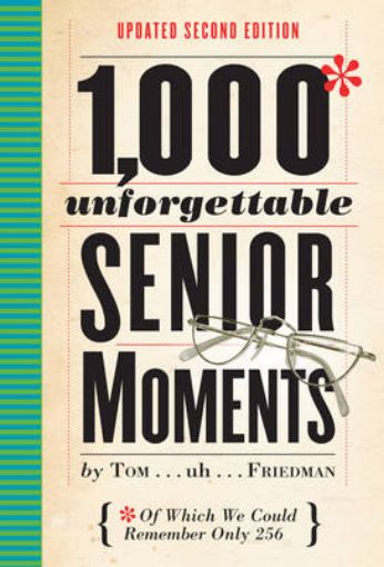 Picture of 1,000 Unforgettable Senior Moments