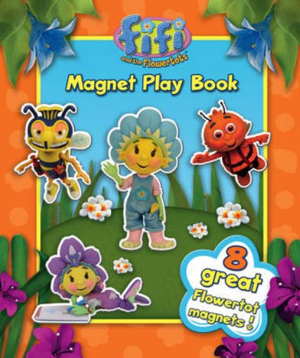 Picture of "Fifi and the Flowertots"  - Magnet Play Book