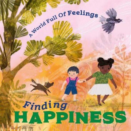 Picture of World Full of Feelings: Finding Happiness