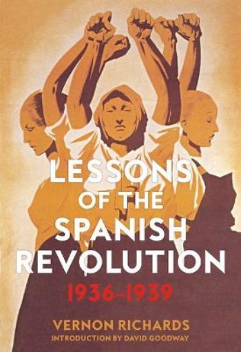Picture of Lessons Of The Spanish Revolution, 1936-1939