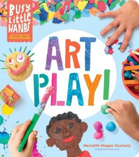 Picture of Busy Little Hands: Art Play! Activities for Preschoolers