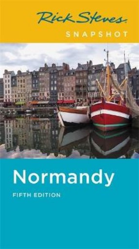 Picture of Rick Steves Snapshot Normandy (Fifth Edition)