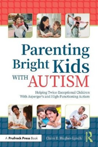 Picture of Parenting Bright Kids With Autism