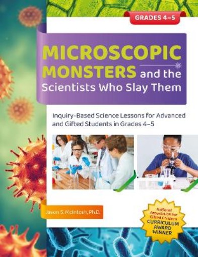 Picture of Microscopic Monsters and the Scientists Who Slay Them