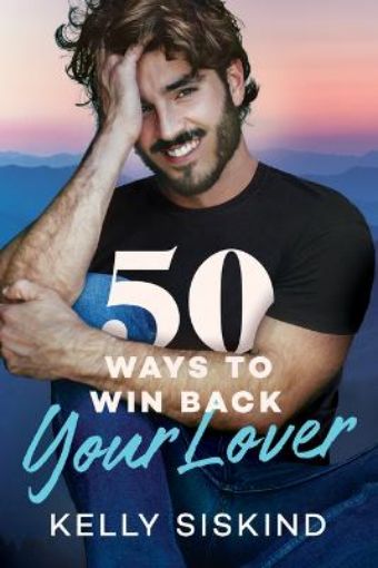 Picture of 50 Ways to Win Back Your Lover