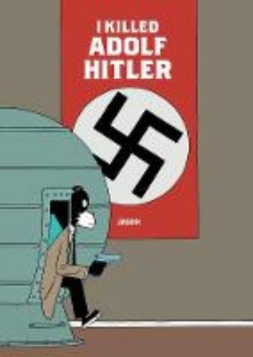 Picture of I Killed Adolf Hitler