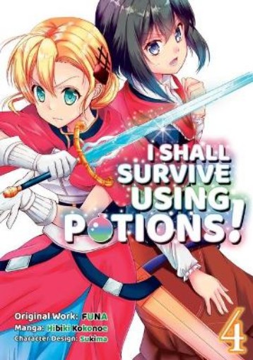 Picture of I Shall Survive Using Potions (Manga) Volume 4