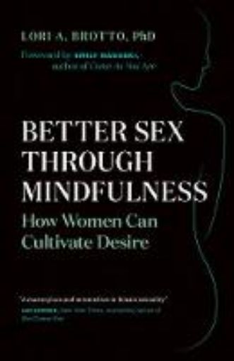 Picture of Better Sex Through Mindfulness