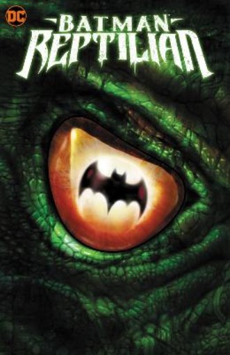 Picture of Batman: Reptilian