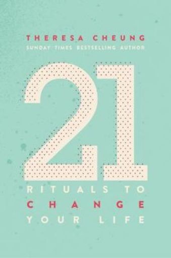 Picture of 21 Rituals to Change Your Life