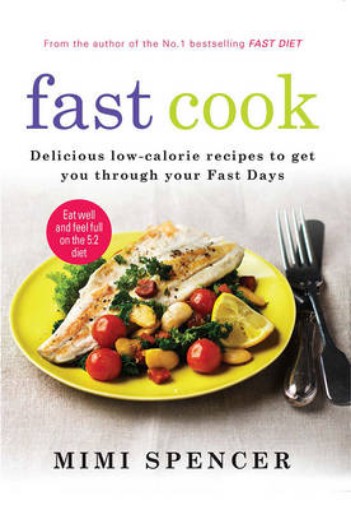 Picture of Fast Cook: Easy New Recipes to Get You Through Your Fast Days
