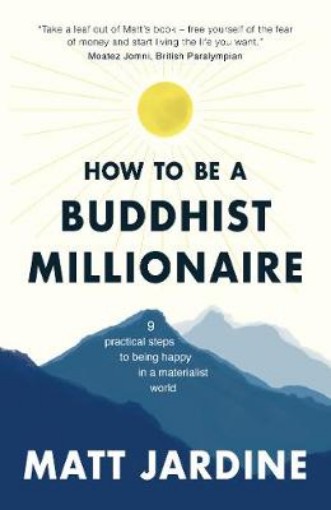 Picture of How to be a Buddhist Millionaire
