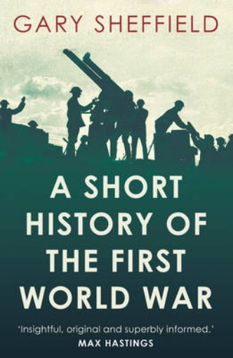 Picture of Short History of the First World War