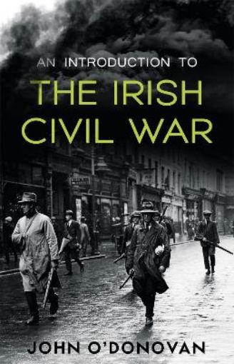 Picture of Introduction to the Irish Civil War