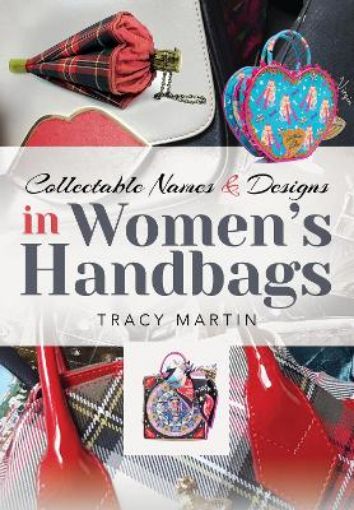 Picture of Collectable Names and Designs in Women's Handbags