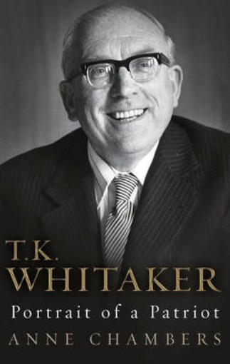 Picture of T.K. Whitaker: Portrait of a Patriot