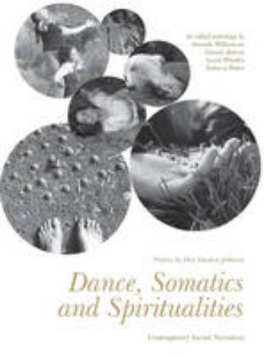 Picture of Dance, Somatics and Spiritualities