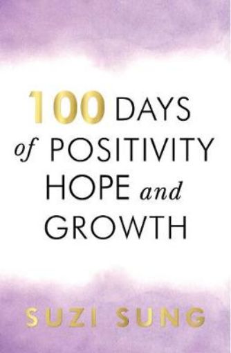 Picture of 100 Days of Positivity, Hope and Growth