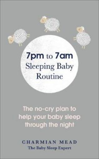 Picture of 7pm to 7am Sleeping Baby Routine