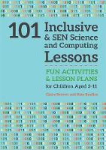 Picture of 101 Inclusive and SEN Science and Computing Lessons