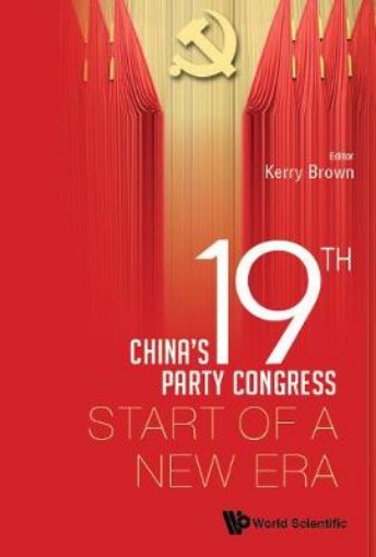 Picture of China's 19th Party Congress: Start Of A New Era