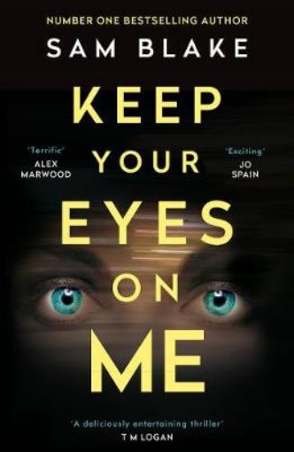 Picture of Keep Your Eyes on Me