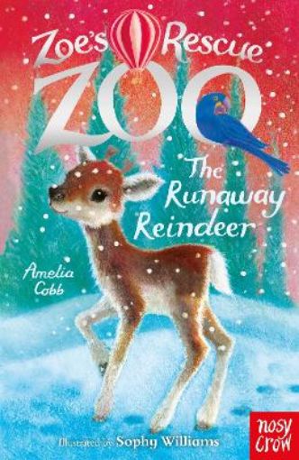 Picture of Zoe's Rescue Zoo: The Runaway Reindeer