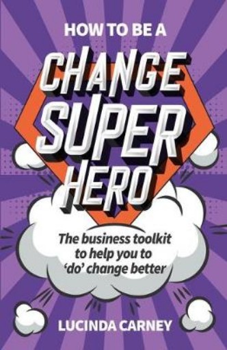 Picture of How to be a Change Superhero