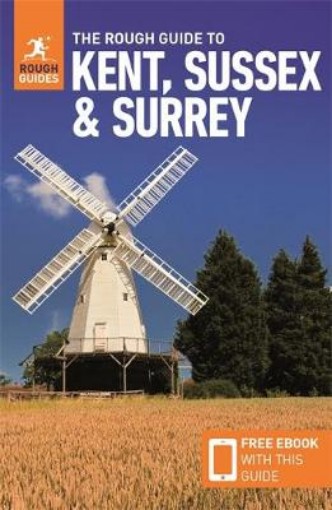 Picture of Rough Guide to Kent, Sussex & Surrey (Travel Guide with Free eBook)